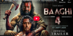 Baaghi 4 movie trailer