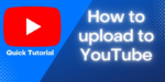 How to upload video in youtube channel?
